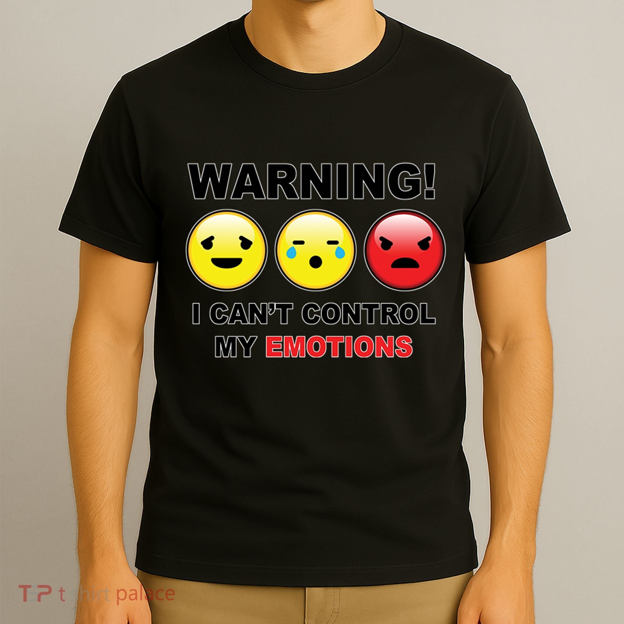 Warning Can't Control Emotions Emoji Face T-Shirt