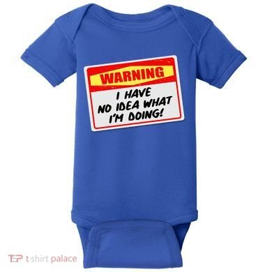 Warning I Have No Idea What I'm Doing Tag Sticker Baby Bodysuit