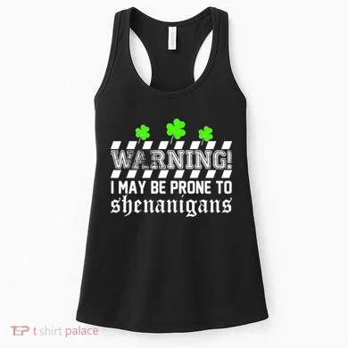 Warning I May be Prone to Shenanigans Women's Tank Top