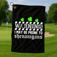Warning I May be Prone to Shenanigans Golf Towel thumb 1