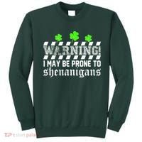 Warning I May be Prone to Shenanigans Sweatshirt thumb 0