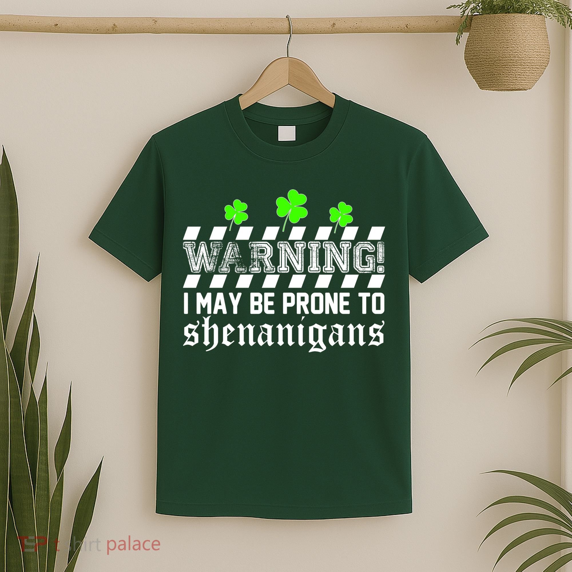 Warning I May be Prone to Shenanigans T-Shirt