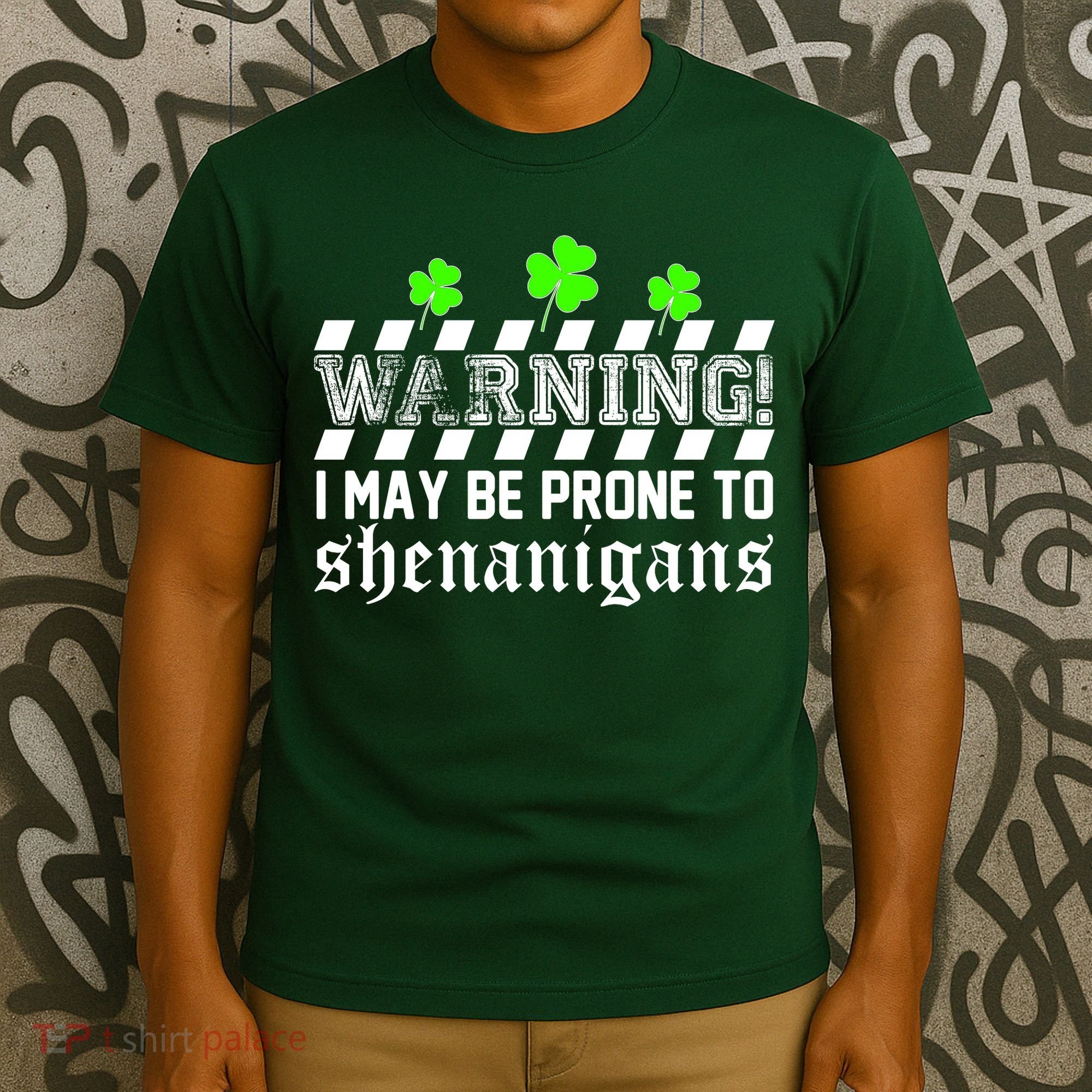 Warning I May be Prone to Shenanigans T-Shirt
