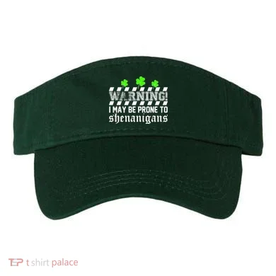 Warning I May be Prone to Shenanigans Visor