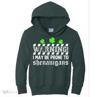 Warning I May be Prone to Shenanigans Kids Hoodie thumb 0