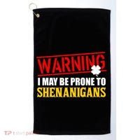 Warning I May Be Prone to Shenanigans St. Patrick's Day Clover Golf Towel thumb 0