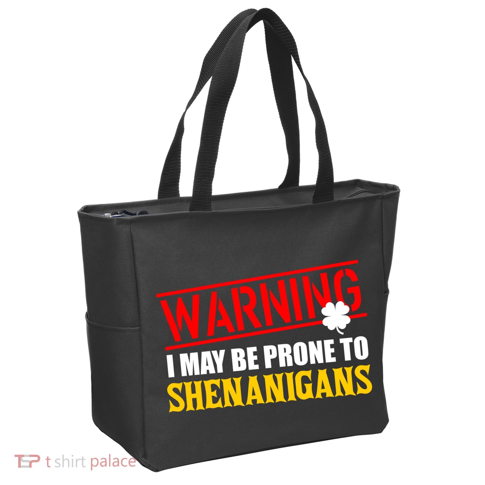 Warning I May Be Prone to Shenanigans St. Patrick's Day Clover Tote Bag