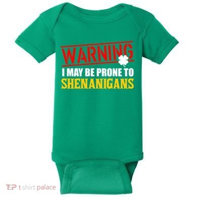 Warning I May Be Prone to Shenanigans St. Patrick's Day Clover Baby Bodysuit