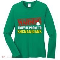 Warning I May Be Prone to Shenanigans St. Patrick's Day Clover Women's Long Sleeve Shirt thumb 0