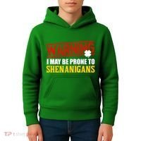 Warning I May Be Prone to Shenanigans St. Patrick's Day Clover Kids Hoodie thumb 4