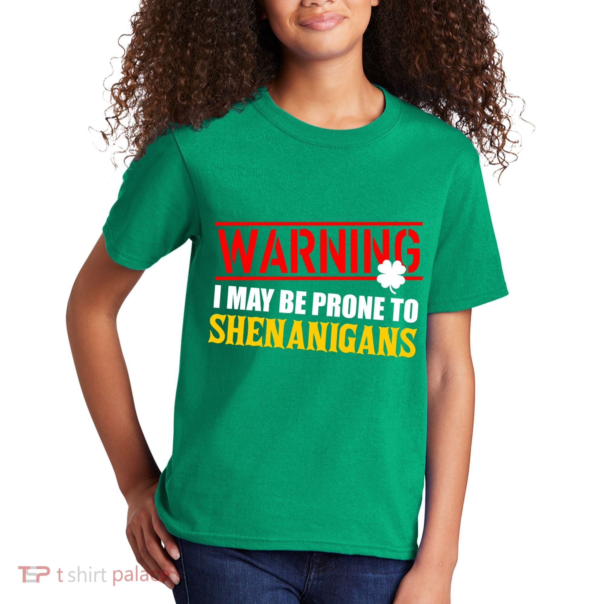 Warning I May Be Prone to Shenanigans St. Patrick's Day Clover Kids T-Shirt
