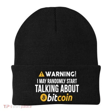 Warning I May Randomly Start Talking About Bitcoin Beanie