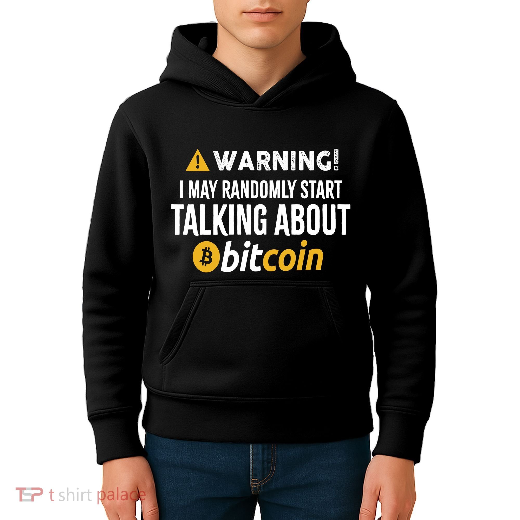Warning I May Randomly Start Talking About Bitcoin Kids Hoodie
