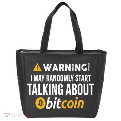 Warning I May Randomly Start Talking About Bitcoin Tote Bag