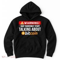 Warning I May Start Talking About Bitcoin Funny Crypto Hoodie thumb 0
