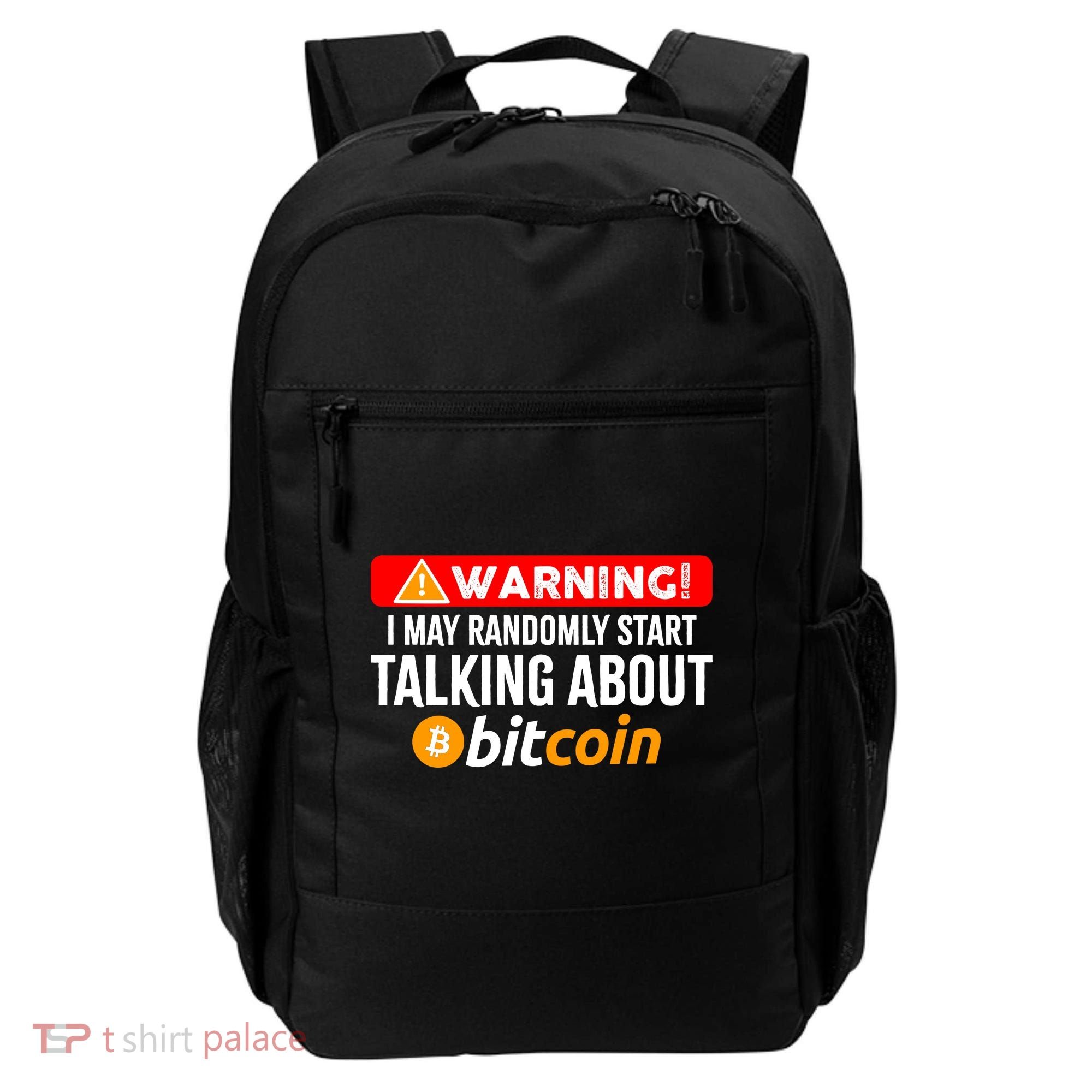 Warning I May Start Talking About Bitcoin Funny Crypto Backpack