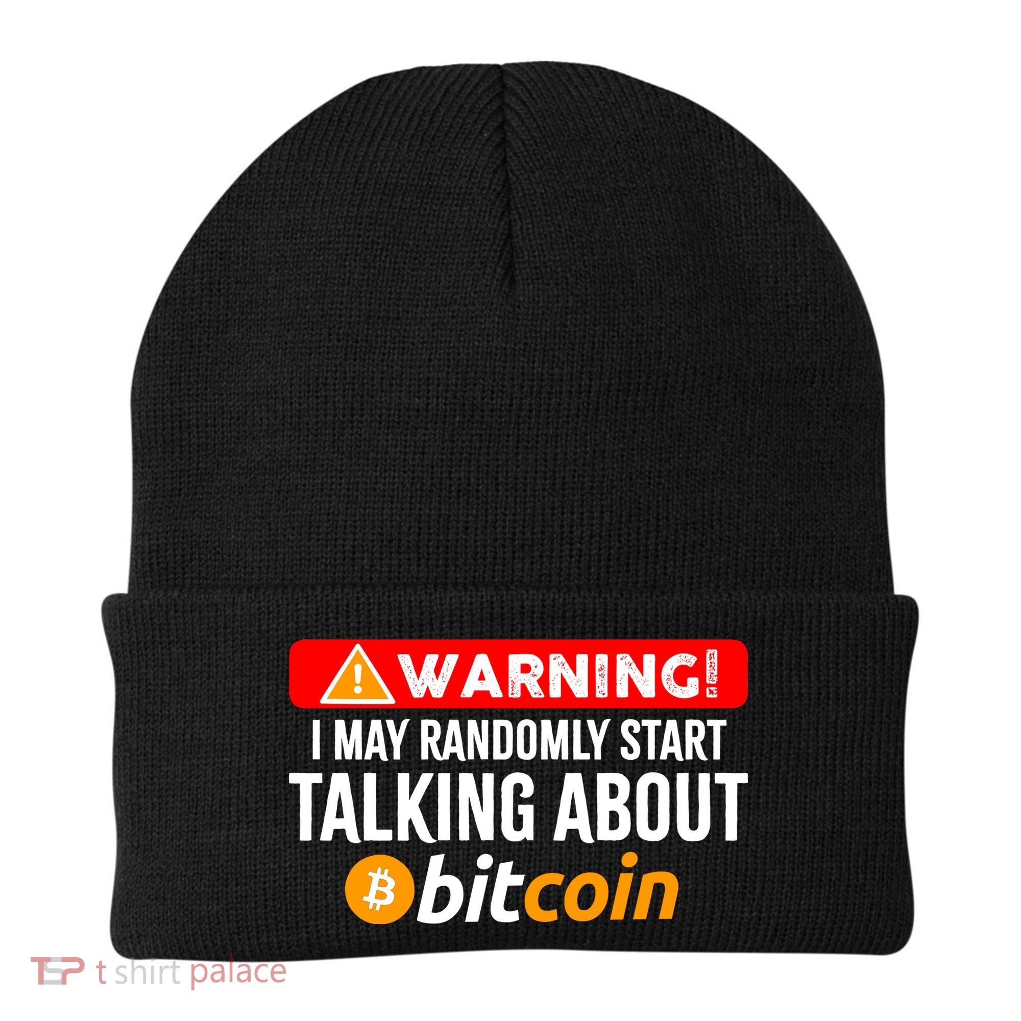 Warning I May Start Talking About Bitcoin Funny Crypto Beanie