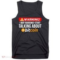 Warning I May Start Talking About Bitcoin Funny Crypto Tank Top thumb 0