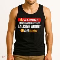 Warning I May Start Talking About Bitcoin Funny Crypto Tank Top thumb 3