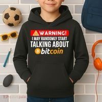 Warning I May Start Talking About Bitcoin Funny Crypto Kids Hoodie thumb 2