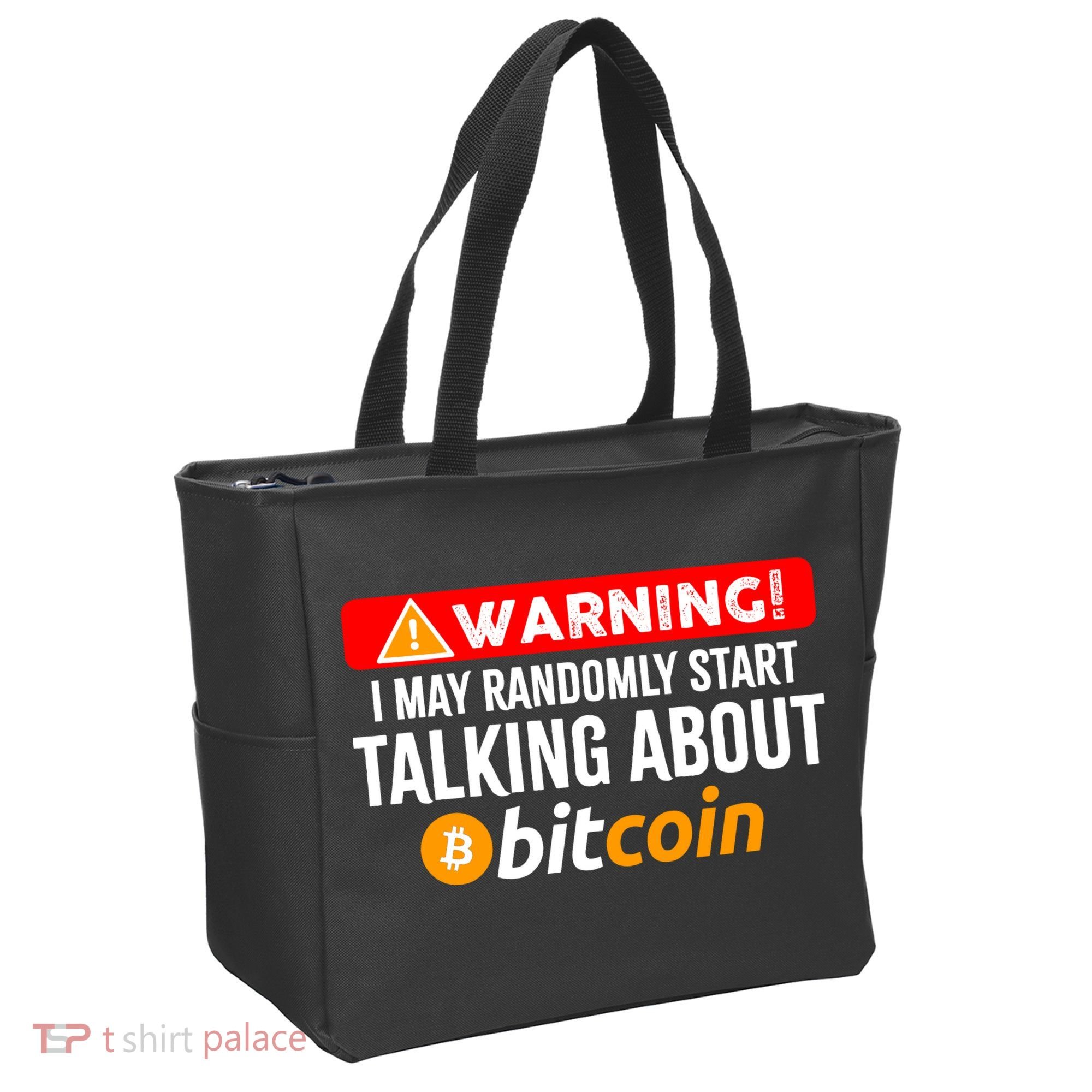 Warning I May Start Talking About Bitcoin Funny Crypto Tote Bag
