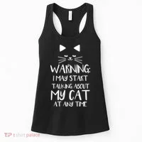 Warning I May Start Talking About My Cat Women's Tank Top thumb 0