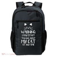 Warning I May Start Talking About My Cat Backpack thumb 0