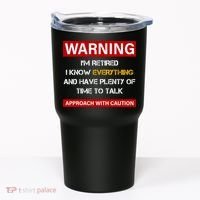 Warning Im Retired Approach With Caution Tumbler thumb 0