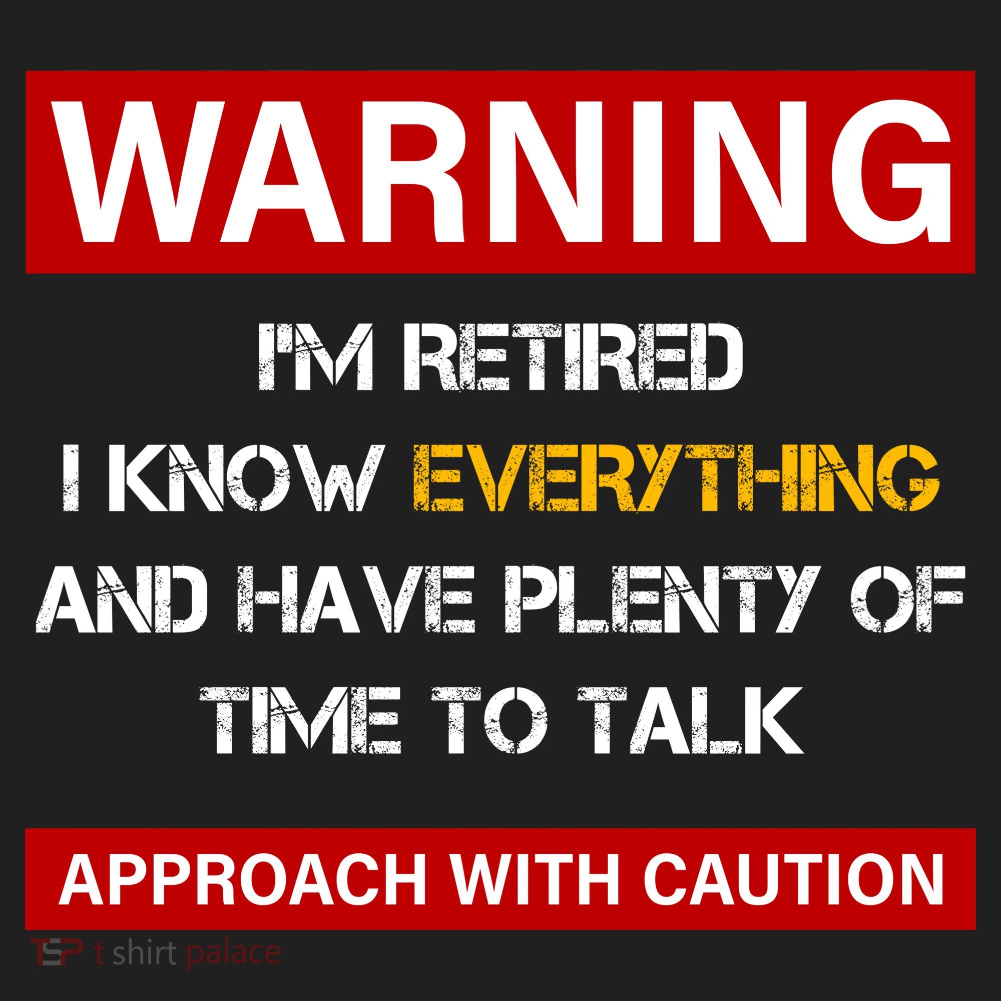 Warning Im Retired Approach With Caution Tumbler