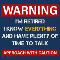 Warning Im Retired Approach With Caution Apron thumb 3