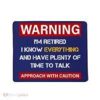 Warning Im Retired Approach With Caution Mousepad thumb 0