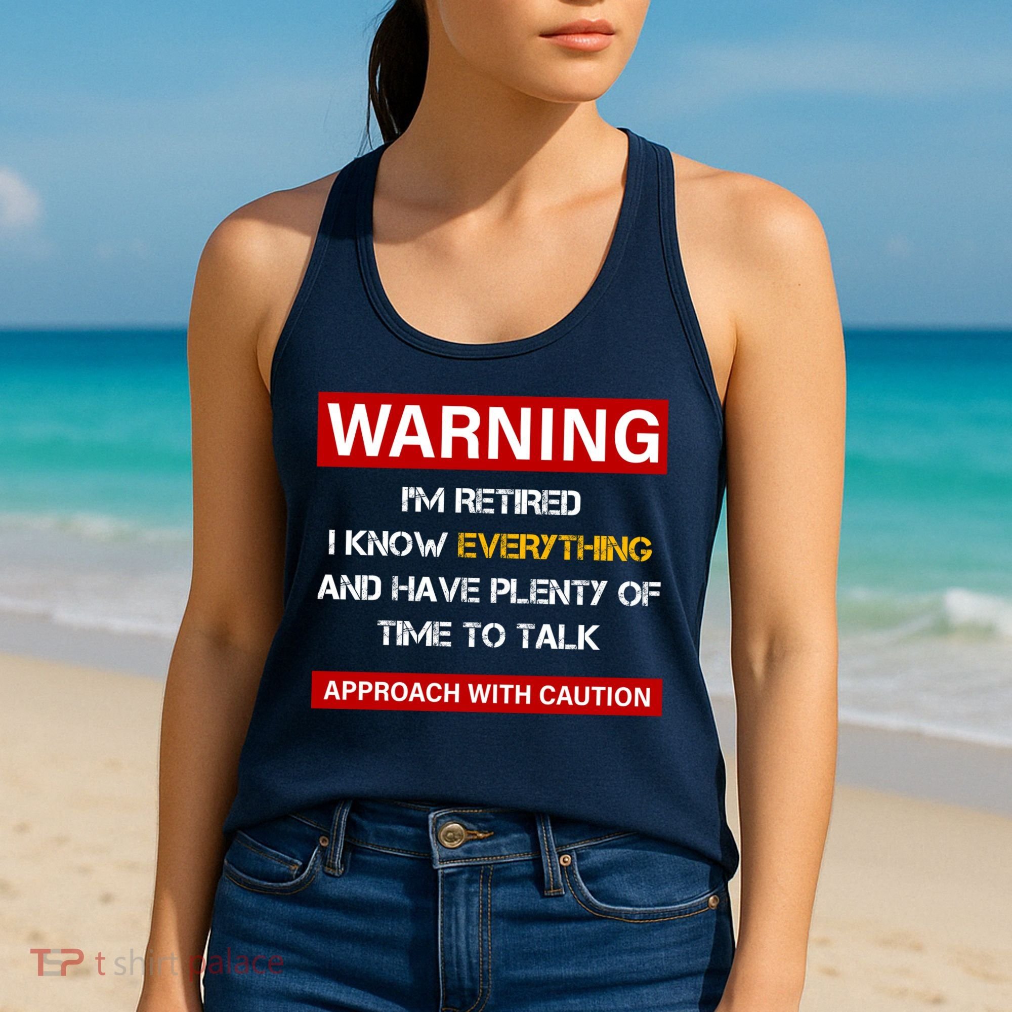 Warning Im Retired Approach With Caution Women's Tank Top