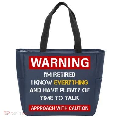 Warning Im Retired Approach With Caution Tote Bag