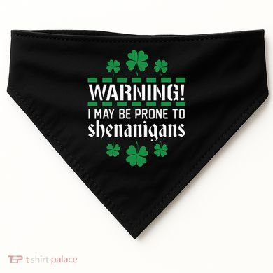 Warning! May Be Prone to Shenanigans Irish Clovers USA-Made Doggie Bandana