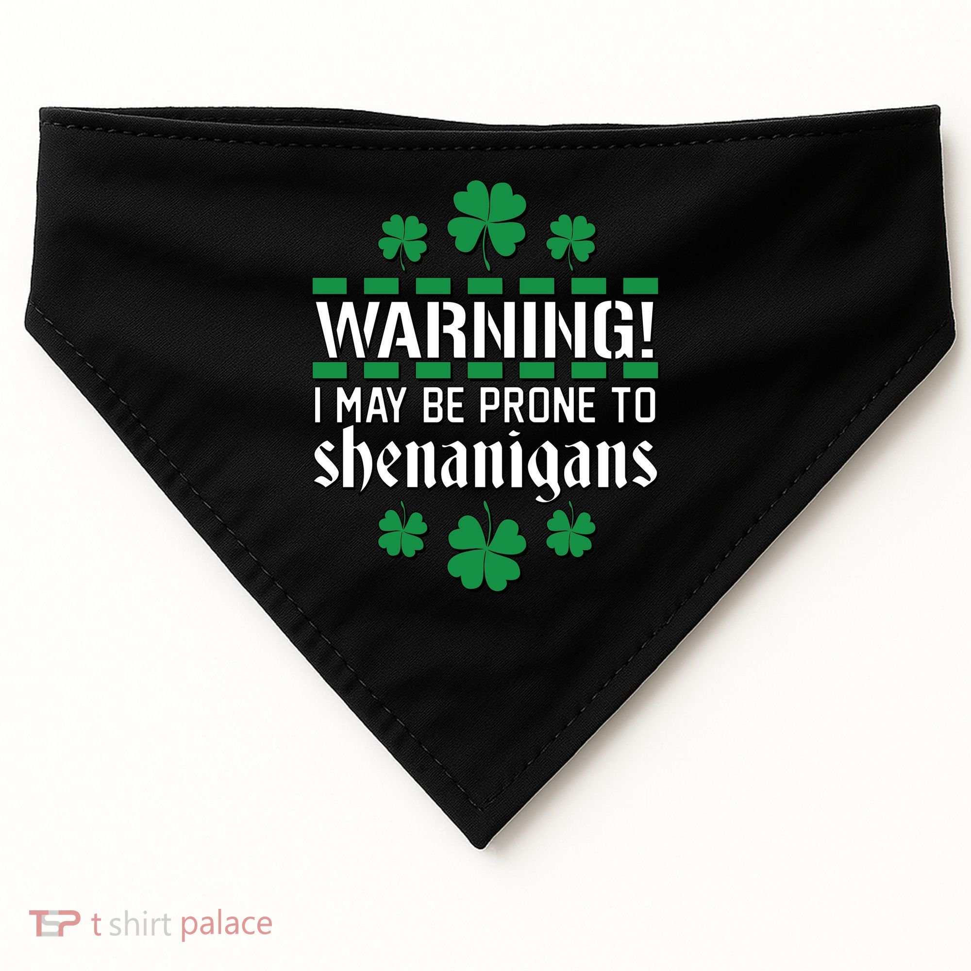 Warning! May Be Prone to Shenanigans Irish Clovers USA-Made Doggie Bandana