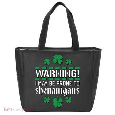 Warning! May Be Prone to Shenanigans Irish Clovers Bag