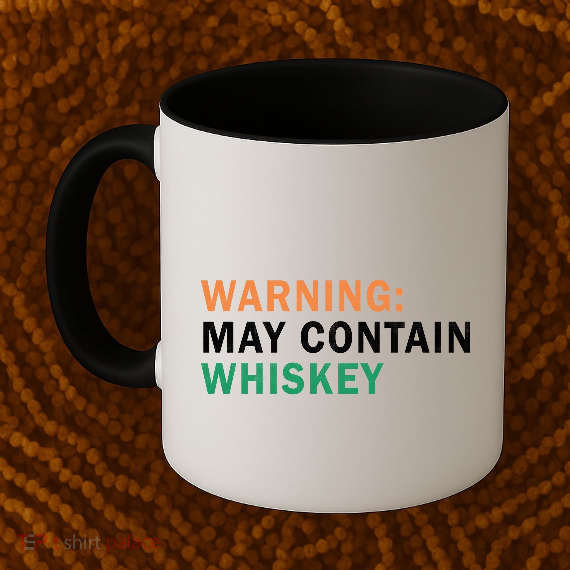 Warning May Contain Whiskey Coffee Mug