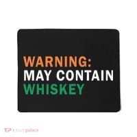 Warning May Contain Whiskey Mousepad thumb 0