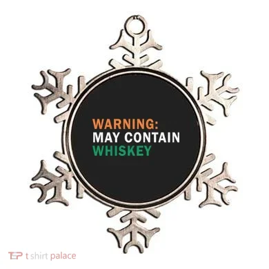 Warning May Contain Whiskey Ornament