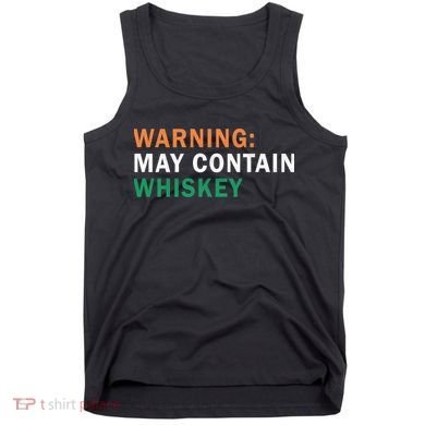 Warning May Contain Whiskey Tank Top