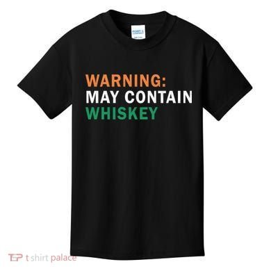 Warning May Contain Whiskey Kids T-Shirt