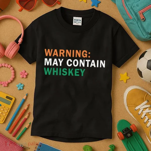 Warning May Contain Whiskey Kids T-Shirt