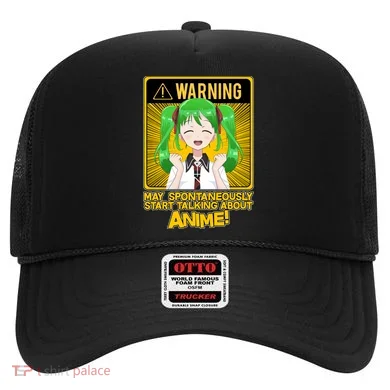 Warning May Spontaneously Start Talking About Anime Hat