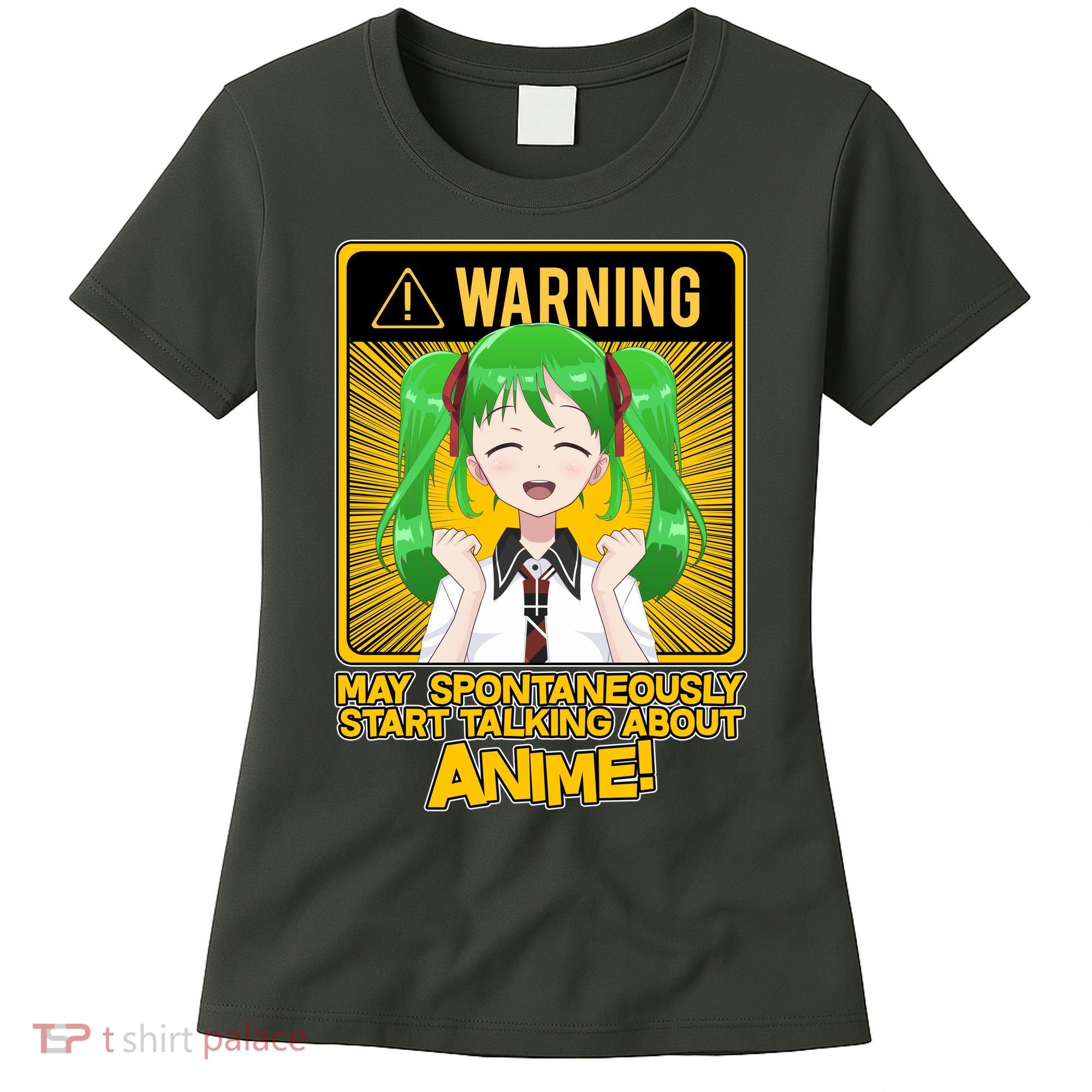 Warning May Spontaneously Start Talking About Anime Women's T-Shirt
