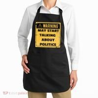Warning May Start Talking About Politics Apron thumb 2