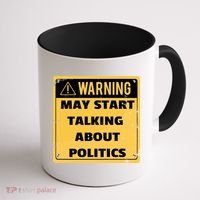 Warning May Start Talking About Politics Coffee Mug thumb 1