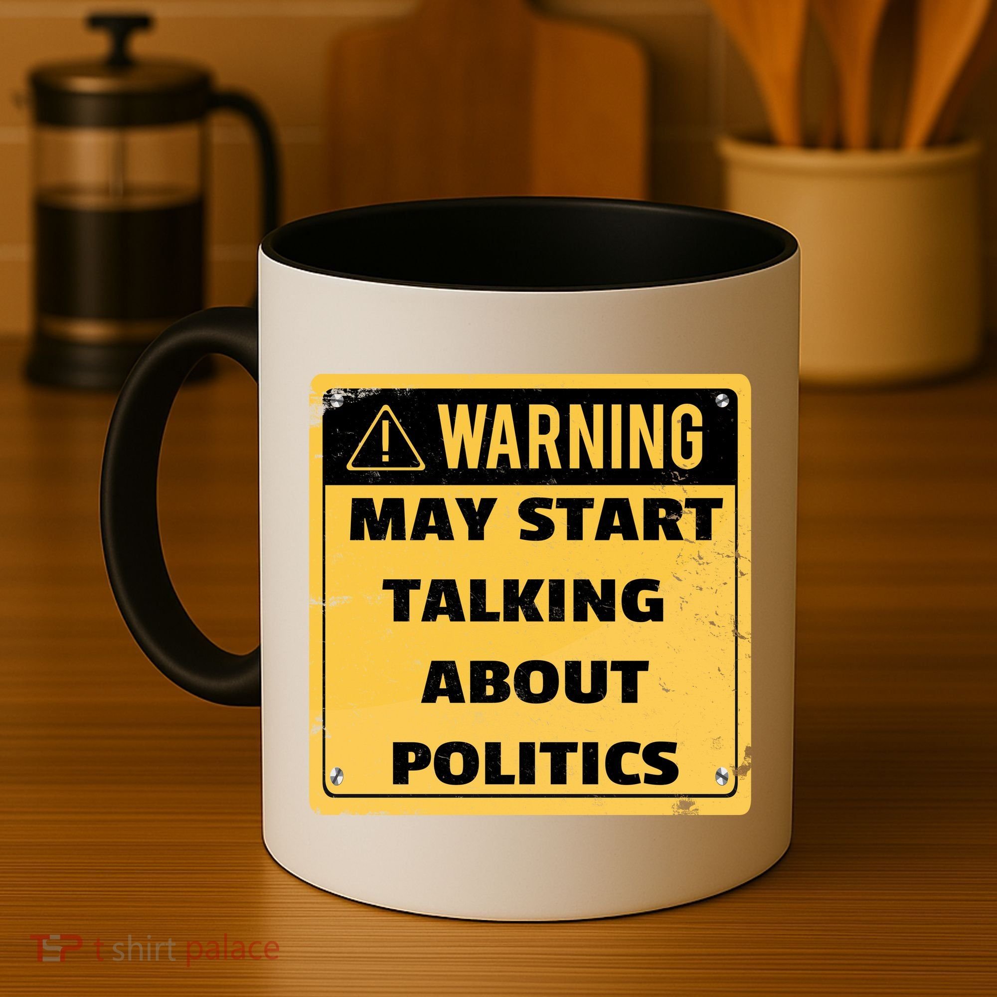 Warning May Start Talking About Politics Coffee Mug