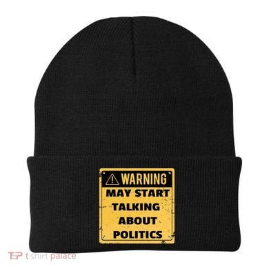 Warning May Start Talking About Politics Beanie