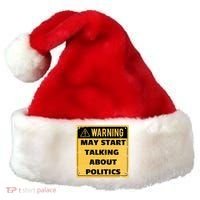 Warning May Start Talking About Politics Santa Hat thumb 0