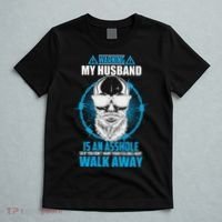 Warning My Husband Is An Asshole Walk Away T-Shirt thumb 5